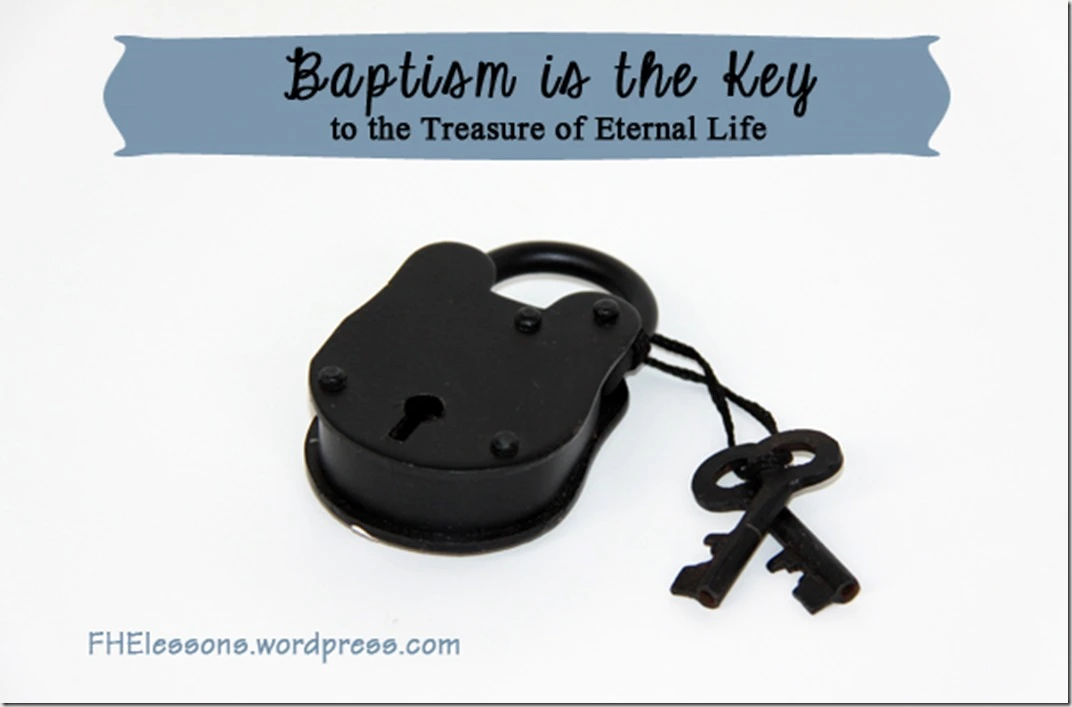 baptism is the key to the treasure of eternal life